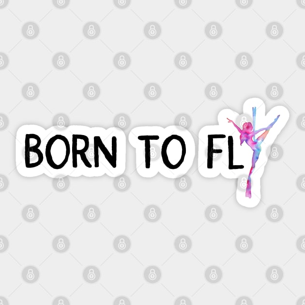 Born to Fly Sticker by LaBellaCiambella